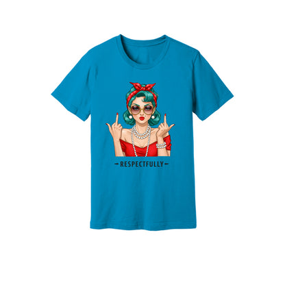 Respectfully Short Sleeve Shirt
